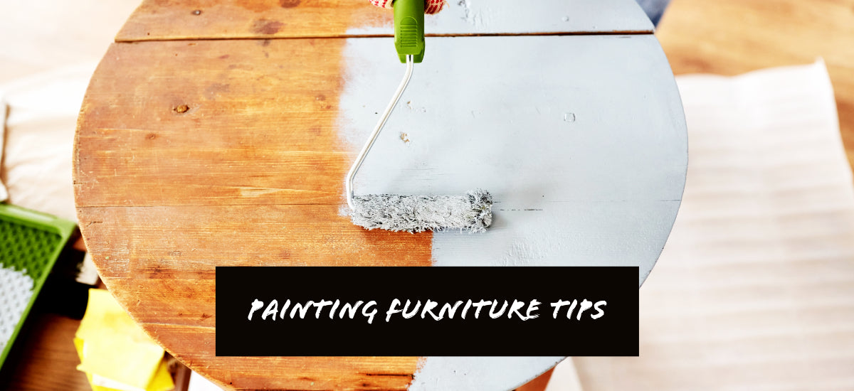 Painting furniture tips – CJM Furniture