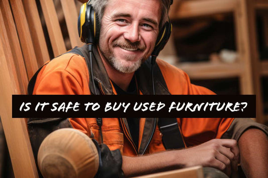 Is it safe to buy used furniture?